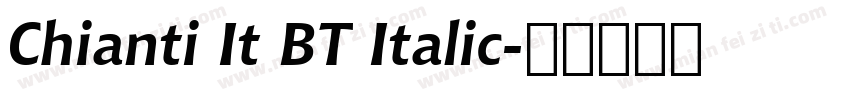 Chianti It BT Italic字体转换